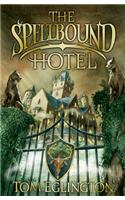 The Spellbound Hotel