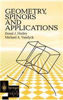 Geometry, Spinors and Applications