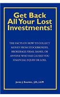 Get Back All Your Lost Investments!