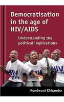 Democratisation in the Age of HIV AIDS