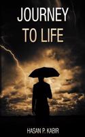 Journey to Life