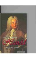George Frideric Handel and Music for Voices