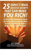 25 Direct Mail Success Secrets That Can Make You Rich