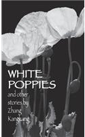 White Poppies and Other Stories