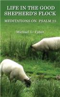 Life in the Good Shepherd's Flock