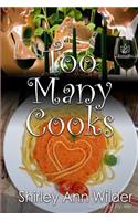 Too Many Cooks