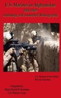 U.S. Marines in Afghanistan, 2001-2009: Anthology and Annotated Bibliography