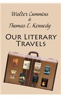 Our Literary Travels