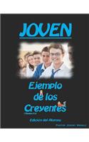 Joven: Ejemplo de los Creyentes (Edición del Alumno)