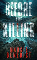 Before the Killing