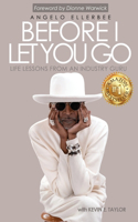 Before I Let You Go
