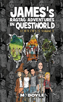 James's Ragtag Adventures in Questworld