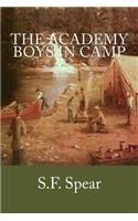 The Academy Boys in Camp