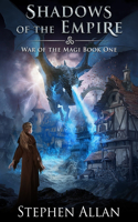 Shadows of the Empire: (1 War of the Magi)