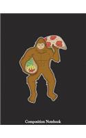 Composition Notebook: Big Foot With Pizza College Ruled Lined Pages Book 8.5 x 11 inch (100+ Pages) for School, Note Taking, Writing Stories, Daily Journaling, Practicing(14 College Ruled Composition Notebooks)
