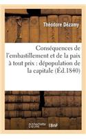 Conséquences de l'Embastillement Et de la Paix À Tout Prix: Dépopulation de la Capitale