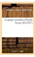 pâque socialiste d'Émile Veyrin