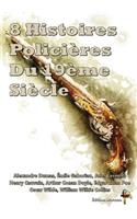 8 Histoires PoliciÃ¨res Du 19Ã¨me SiÃ¨cle: L'Armoire d'Acajou, Le Petit Vieux Des Batignolles, l'Ã?nigme, Maximilien Heller, Une Ã?tude En Rouge, Double Assassinat Dans La Rue Morgue, Etc