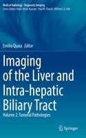 Imaging of the Liver and Intra-hepatic Biliary Tract: Volume 2: Tumoral Pathologies