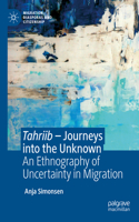 Tahriib - Journeys Into the Unknown