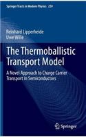The Thermoballistic Transport Model