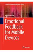 Emotional Feedback for Mobile Devices
