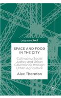 Space and Food in the City