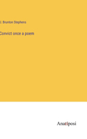Convict once a poem