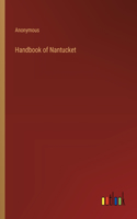 Handbook of Nantucket