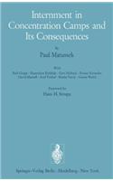 Internment in Concentration Camps and Its Consequences