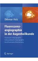 Fluoreszenzangiographie in Der Augenheilkunde