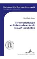 Steuerverfehlungen ALS Tatbestandsmerkmale Von Ao-Vorschriften