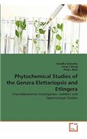 Phytochemical Studies of the Genera Elettariopsis and Etlingera