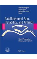 Patellofemoral Pain, Instability, and Arthritis