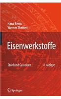 Eisenwerkstoffe - Stahl Und Gusseisen