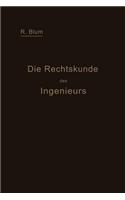 Die Rechtskunde Des Ingenieurs