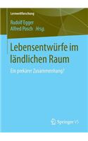Lebensentwürfe Im Ländlichen Raum