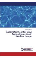 Automated Tool for Sinus Region Extraction in Medical Images