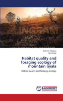 Habitat quality and foraging ecology of mountain nyala