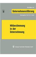 Mitbestimmung in der Unternehmung