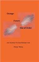 Orange Future - Out of Order