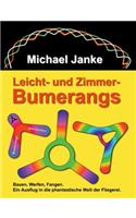 Leicht - und Zimmer-Bumerangs