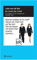 So tickt Ihr Chef