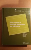New Directions in Statistical Data Analysis and Robustness