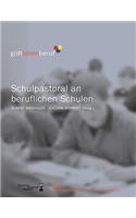 Schulpastoral an beruflichen Schulen