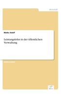 Leistungslohn in der öffentlichen Verwaltung