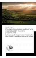 L'Union Africaine En Quète d'Une Normalisation Foncière Panafricaine