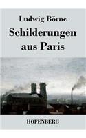 Schilderungen aus Paris