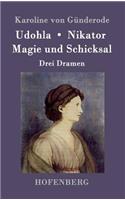 Udohla / Magie und Schicksal / Nikator