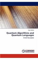 Quantum Algorithms and Quantum Languages